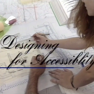 Universal by Design - Designing for Accessibility Videos